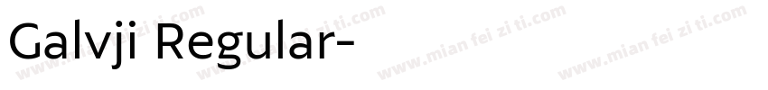 Galvji Regular字体转换
